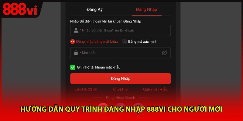 Hướng dẫn quy trình đăng nhập 888vi cho người mới
