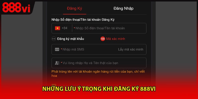 Những lưu ý trọng khi đăng ký 888vi