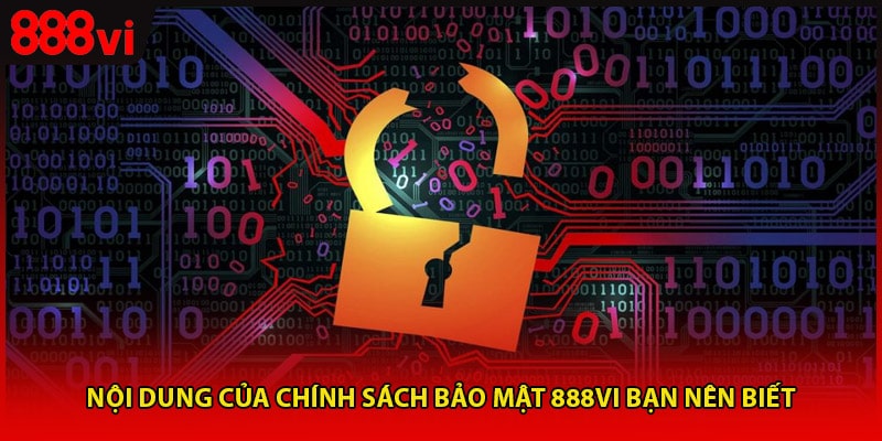 Nội dung của chính sách bảo mật 888vi bạn nên biết