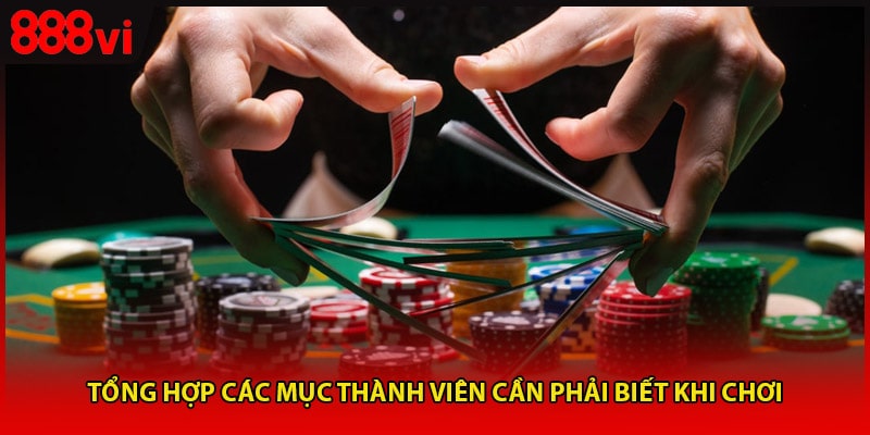 Tổng hợp các mục thành viên cần phải biết khi chơi